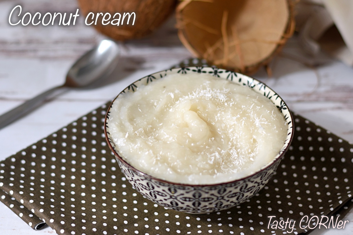 homemade coconut cream easy and quick no eggs recipe vegan lactose-free dairy-free gluten-free tastycorner