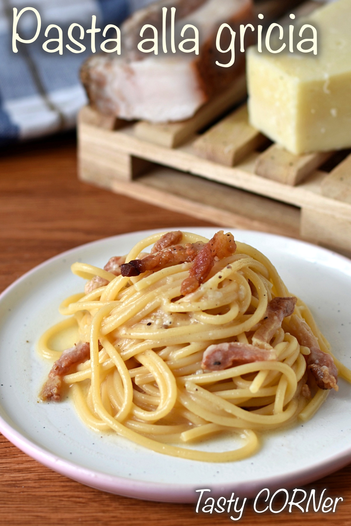 en_v_ authentic pasta alla gricia italian recipe spaghetti or rigatoni with bacon and cheese by tasty corner blog